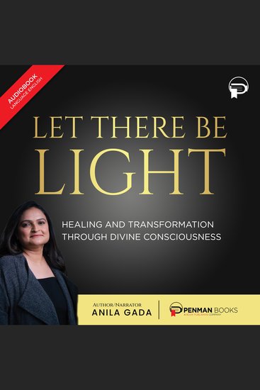 Let There Be Light - Healing and Transformation through Divine Consciousness - cover
