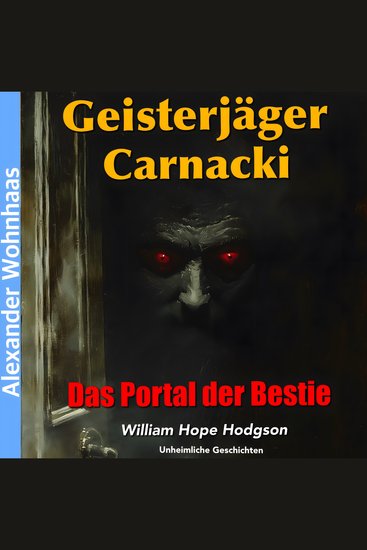 Geisterjäger Carnacki - Das Portal der Bestie - cover