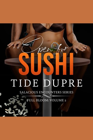 Open for Sushi - Salacious Encounters Series Vol2 - cover