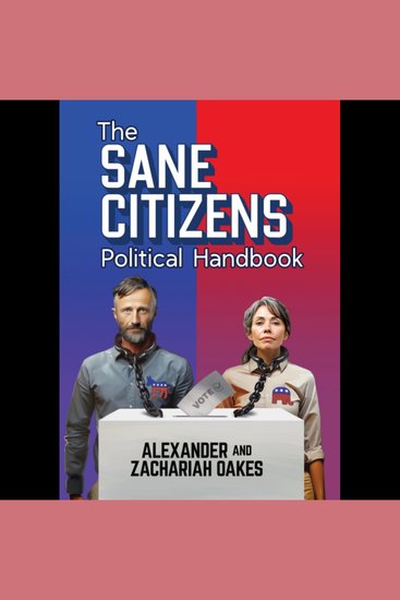 The Sane Citizens Political Handbook - cover