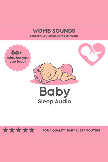 Womb Sounds: Comforting White Noise for Newborns - For a Quality Baby Sleep Rountine - cover