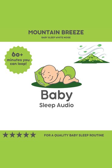 Mountain Breeze: Baby Sleep White Noise - For a Quality Baby Sleep Rountine - cover