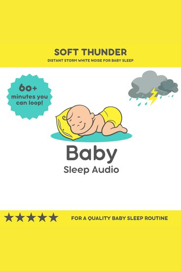 Soft Thunder: Distant Storm White Noise for Baby Sleep - For a Quality Baby Sleep Rountine - cover