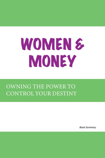 Women & Money: Book Summary & Analysis - cover