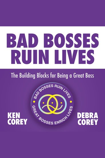 Bad Bosses Ruin Lives - The building blocks for being a great boss - cover