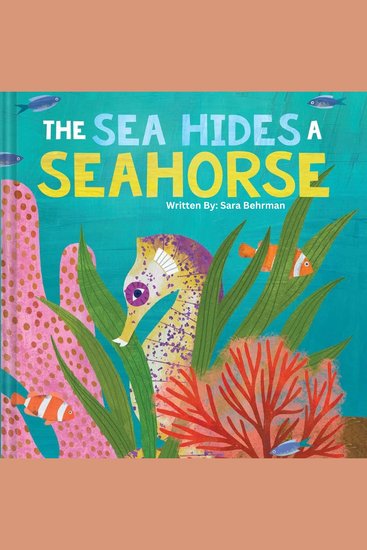 The Sea Hides A Seahorse - cover