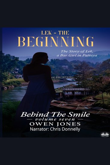 Lek - The Beginning - The Story Of Lek A Bar Girl In Pattaya - cover