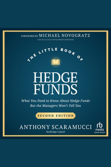 The Little Book of Hedge Funds - What You Need to Know About Hedge Funds But the Managers Won't Tell You Second Edition - cover