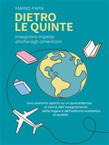 Dietro le quinte - Insegnare inglese anche agli americani - cover