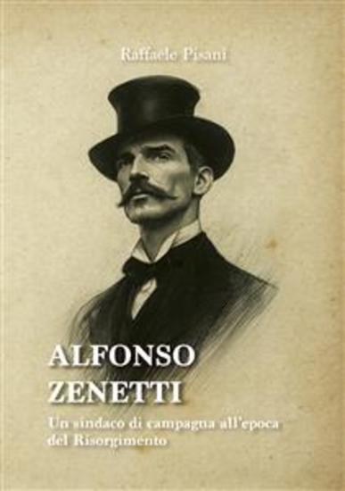 Zenetti - Un sindaco di campagna all’epoca del Risorgimento - cover