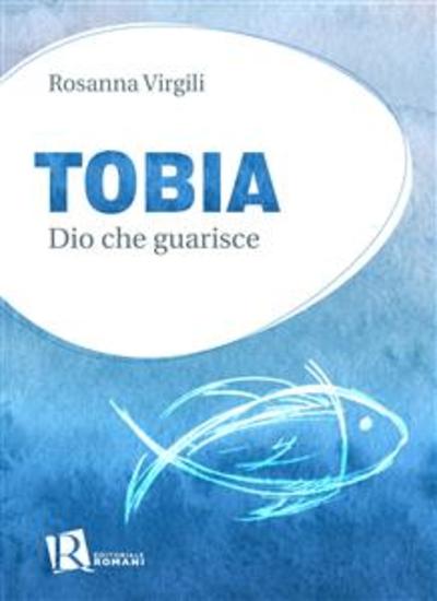 Tobia - Dio che guarisce - cover