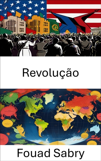 Revolução - Transformações na dinâmica do poder e na mudança social - cover