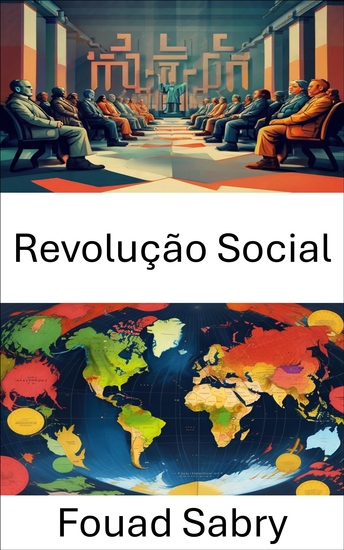 Revolução Social - Transformando sociedades e sistemas na era moderna - cover