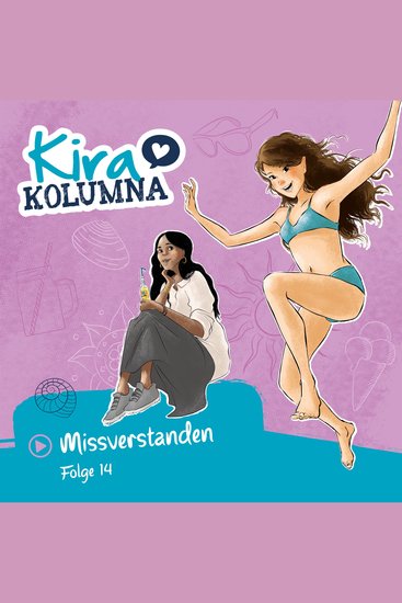 Kira Kolumna Folge 14: Missverstanden - cover
