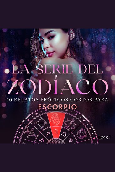 La serie del Zodíaco: 10 relatos eróticos cortos para Escorpio - cover