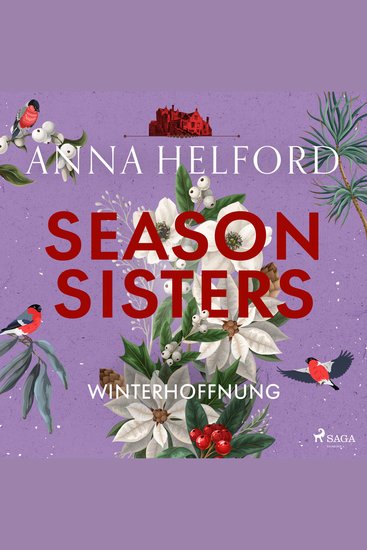 Season Sisters – Winterhoffnung - Roman | Vier Schwestern so unterschiedlich wie die Jahreszeiten – die Geschichte der Winterschwester - cover