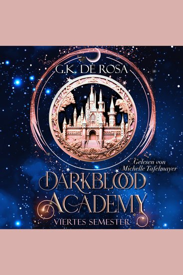 Darkblood Academy Viertes Semester - Fantasy Hörbücher - Romantasy Hörbücher mit Spice - cover