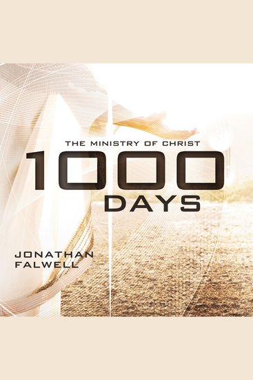 1000 Days - The Ministry of Christ - cover