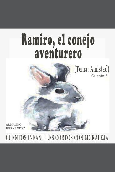 Cuento 8 Ramiro el conejo aventurero ( amistad ) - cover