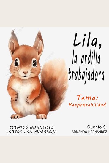 Cuento 9 La ardilla trabajadora ( responsabilidad ) - cover