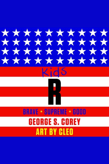 Kids R BRAVE SUPREME GOOD - cover