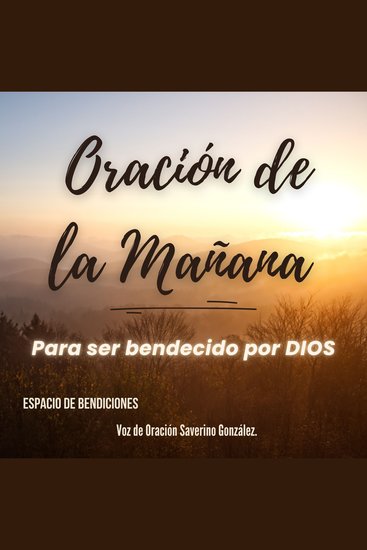 Oración de la Mañana para ser bendecido por DIOS - cover