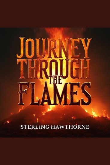 Journey Through the Flames: Inside a Landmark Afghan Battle - Dive into "Journey Through the Flames" with gripping audio for unbeatable insights into a historic Afghan battle! - cover