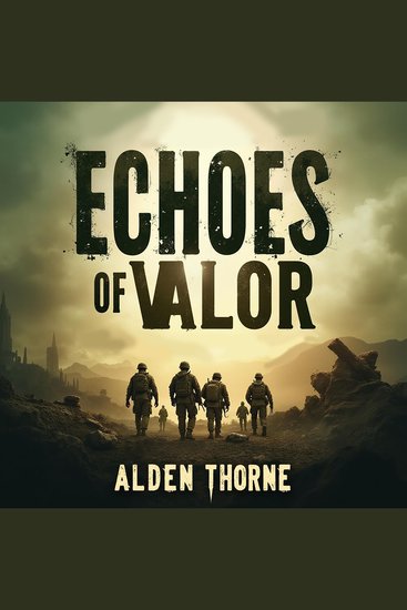 Echoes of Valor: Bravo Company in the Arghandab Conflict - Discover Echoes of Valor: Bravo Company’s riveting tales—audiobook journeys to captivate and thrill you! - cover
