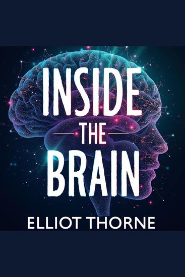 Inside the Brain: Surgical Stories and Breakthroughs - Dive into surgical stories: Experience "Inside the Brain" with captivating audio lessons for breakthrough insights! - cover