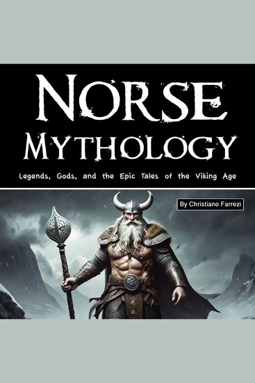 Norse Mythology - Legends Gods and the Epic Tales of the Viking Age - cover