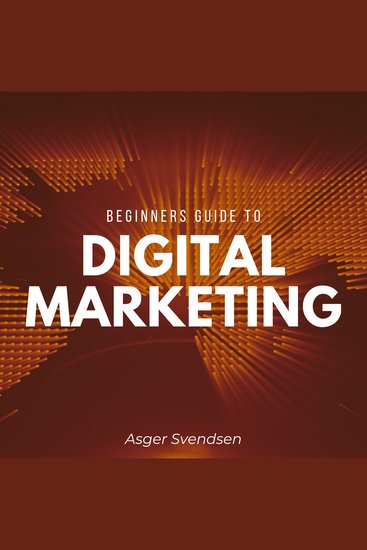 Beginners guide to digital marketing - cover