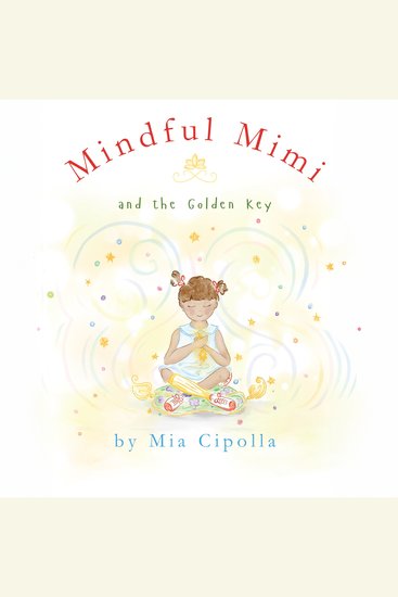 Mindful Mimi and The Golden Key - cover