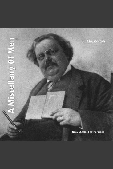 A Miscellany Of Men - The third volume of Chesterton's collected essays from the Daily News - cover