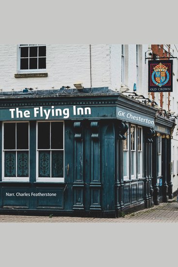 The Flying Inn - A tale of revolution against Progressive Islam as only an Englishman would - cover