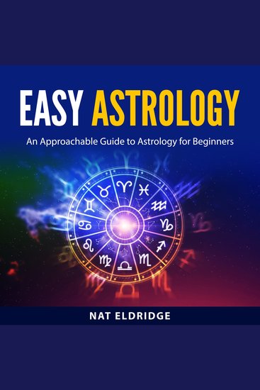 Easy Astrology - An Approachable Guide to Astrology for Beginners - cover