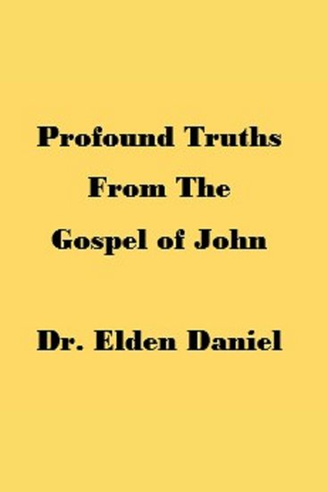 Profound Truths from the Gospel of John - cover