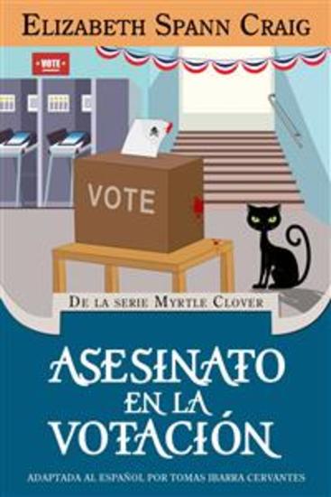 Asesinato En La Votación - Myrtle Clover Número 17 - cover