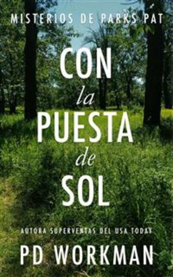 Con La Puesta De Sol - Un Misterio De Parks Pat - cover