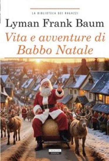 Vita e avventure di Babbo Natale - Ediz integrale - cover