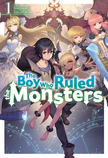 The Boy Who Ruled the Monsters: Volume 1 - cover