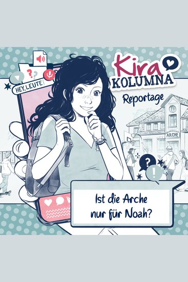 Kira Kolumna Kira Kolumna Reportage Ist die Arche nur für Noah? - cover