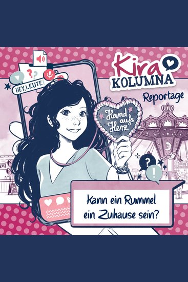Kira Kolumna Kira Kolumna Reportage Kann ein Rummel ein Zuhause sein? - cover