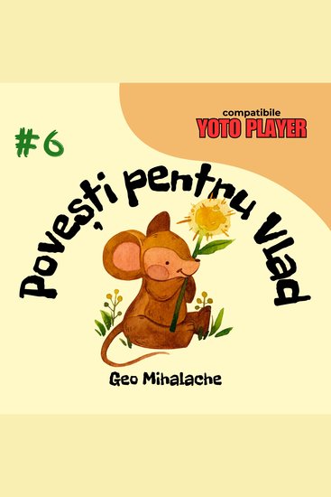 Povești pentru Vlad - Volumul 6 - Povești audio pentru copii în limba română - cover