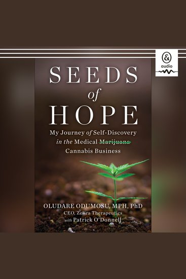 Seeds of Hope - My Journey of Self-Discovery in the Medical Cannabis Business - cover