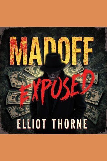 Madoff Exposed: Unraveling the Ultimate Deception - "Uncover Madoff's secrets with engaging audio lessons tailored for ultimate deception insights" - cover