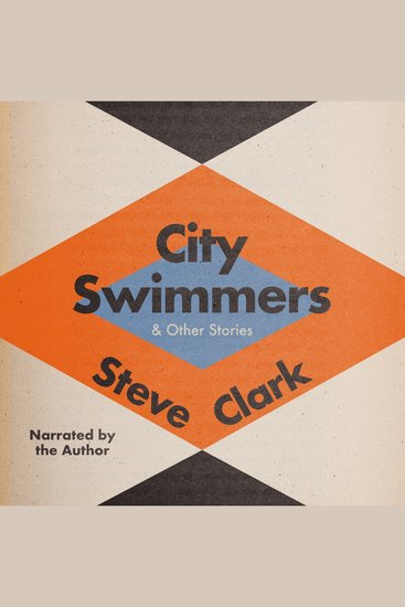 City Swimmers & Other Stories - cover