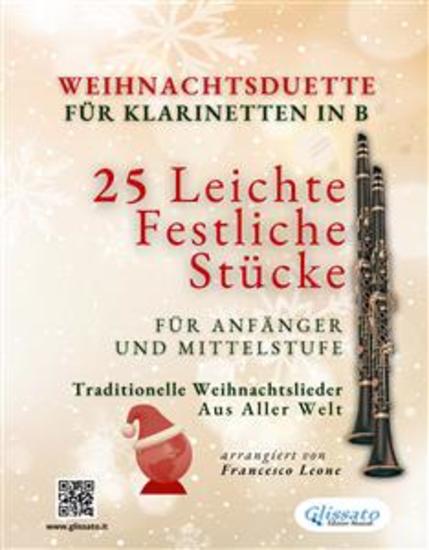 Weihnachtsduette für Klarinetten in B - 25 Leichte Festliche Stücke für Anfänger und Mittelstufe - Traditionelle Weihnachtslieder aus aller Welt - cover