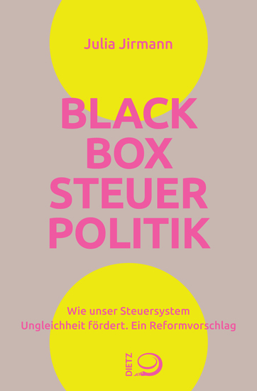 Blackbox Steuerpolitik - Wie unser Steuersystem Ungleichheit fördert Ein Reformvorschlag - cover