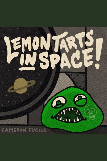 Lemon Tarts in Space! - cover