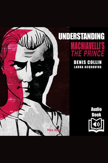 Understanding Machiavelli’s The Prince - cover